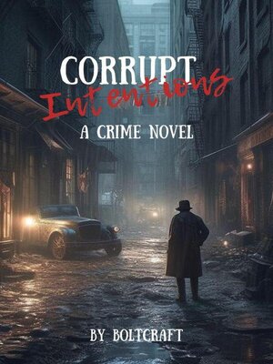 cover image of Corrupt Intentions